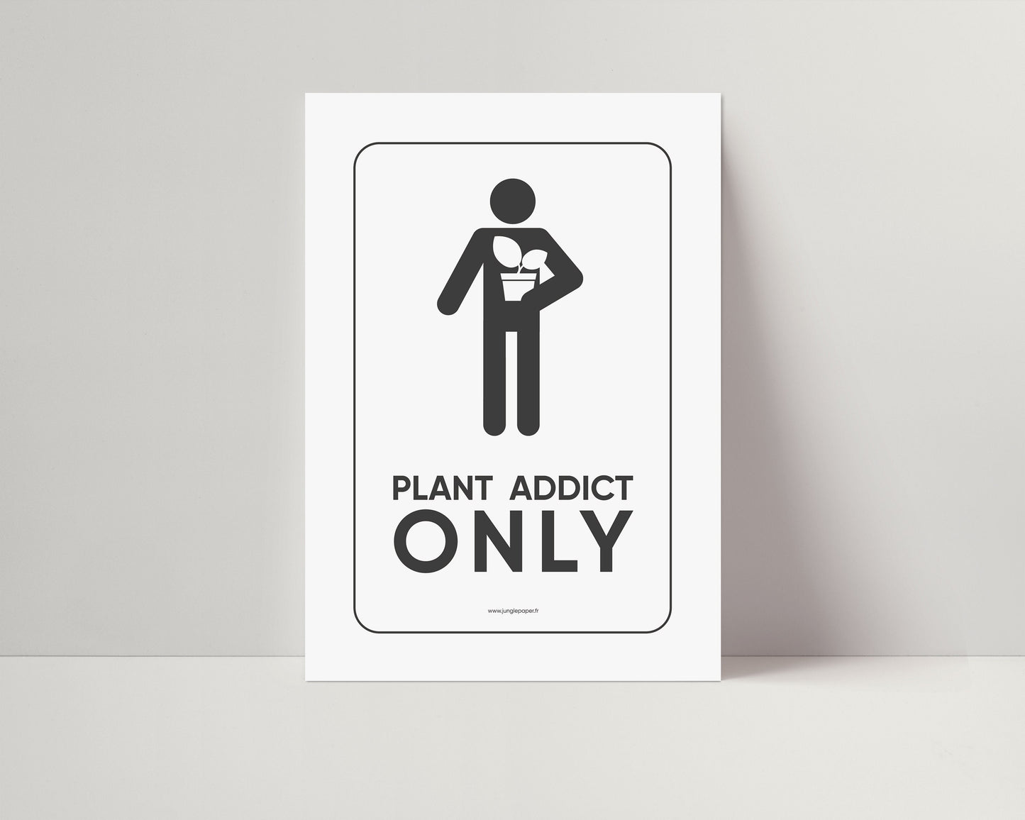 Affiche Plant addict only Jungle Paper