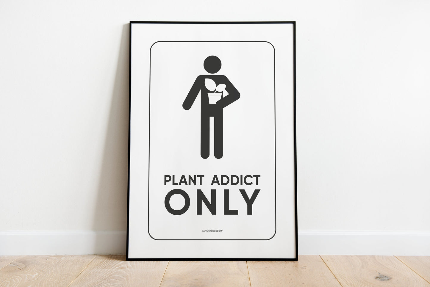 Affiche Plant addict only Jungle Paper
