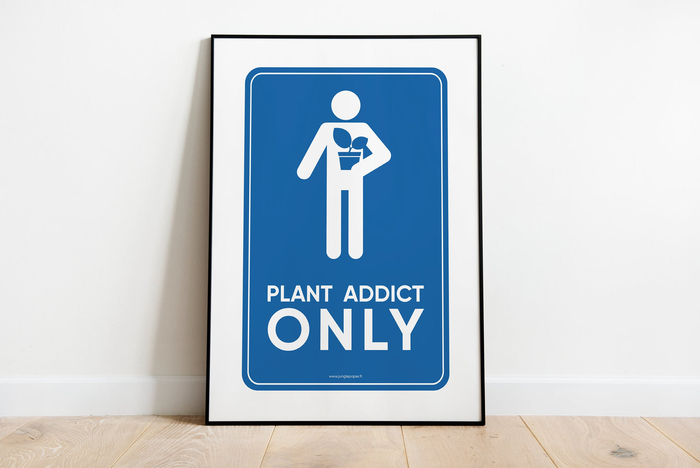 Affiche Plant addict only Jungle Paper